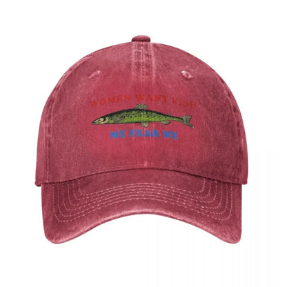 Women Want Fish Me Fear Me Baseball Cap Stuff Vintage Distressed Washed Funny