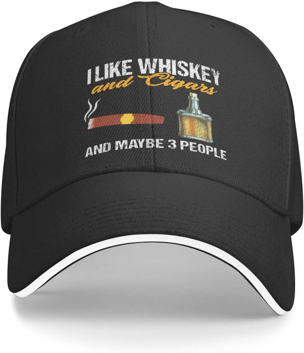 I Like Whiskey and Cigars and Maybe 3 People Baseball Cap