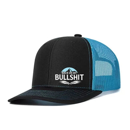 Back On My Bullshit Printed Baseball Cap