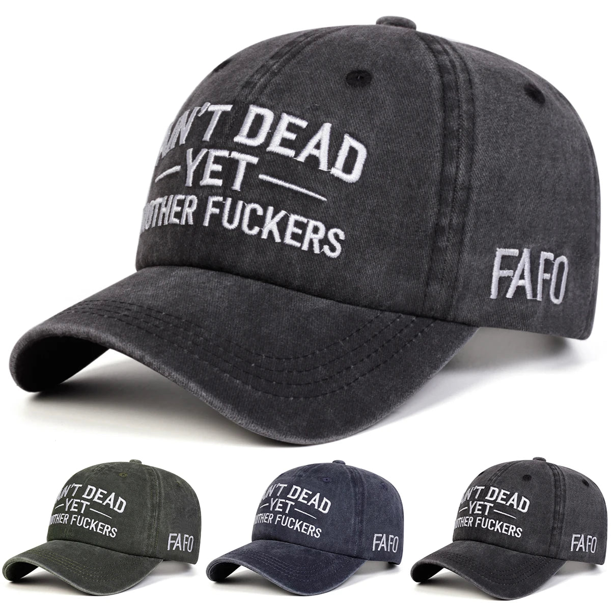 Unisex Aint Dead Yet Embroidery Wash Baseball Caps Spring Autumn