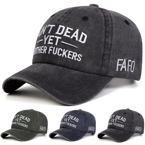 Unisex Aint Dead Yet Embroidery Wash Baseball Caps Spring Autumn
