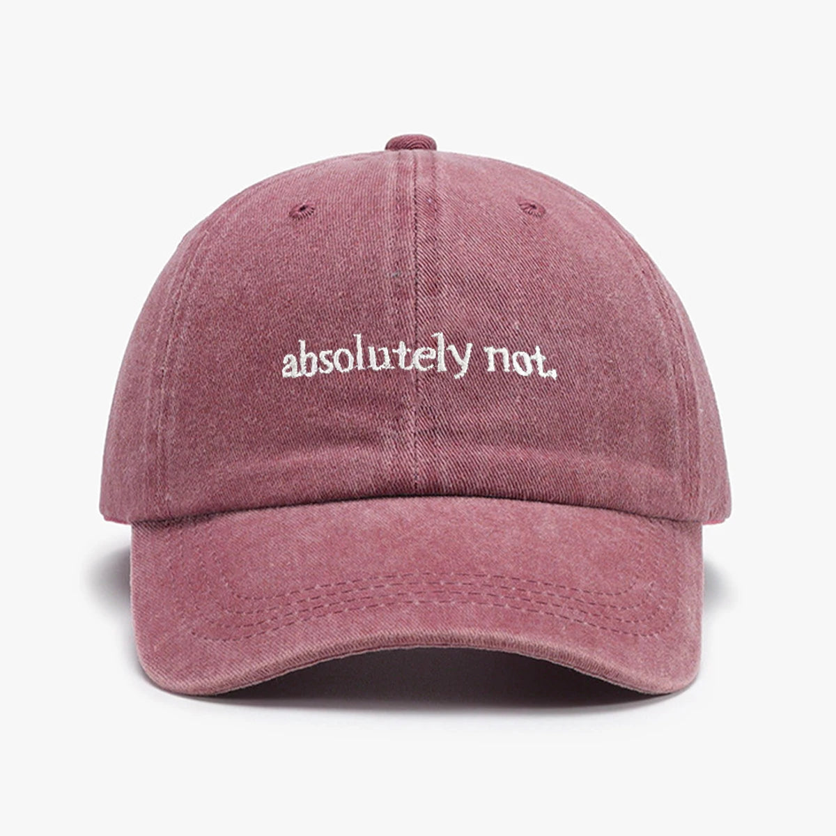 Absolutely Not Embroidery Printed Baseball Cap Outdoor Fashion