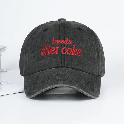 “I Need A Diet Coke” Embroidered Washed Baseball Cap